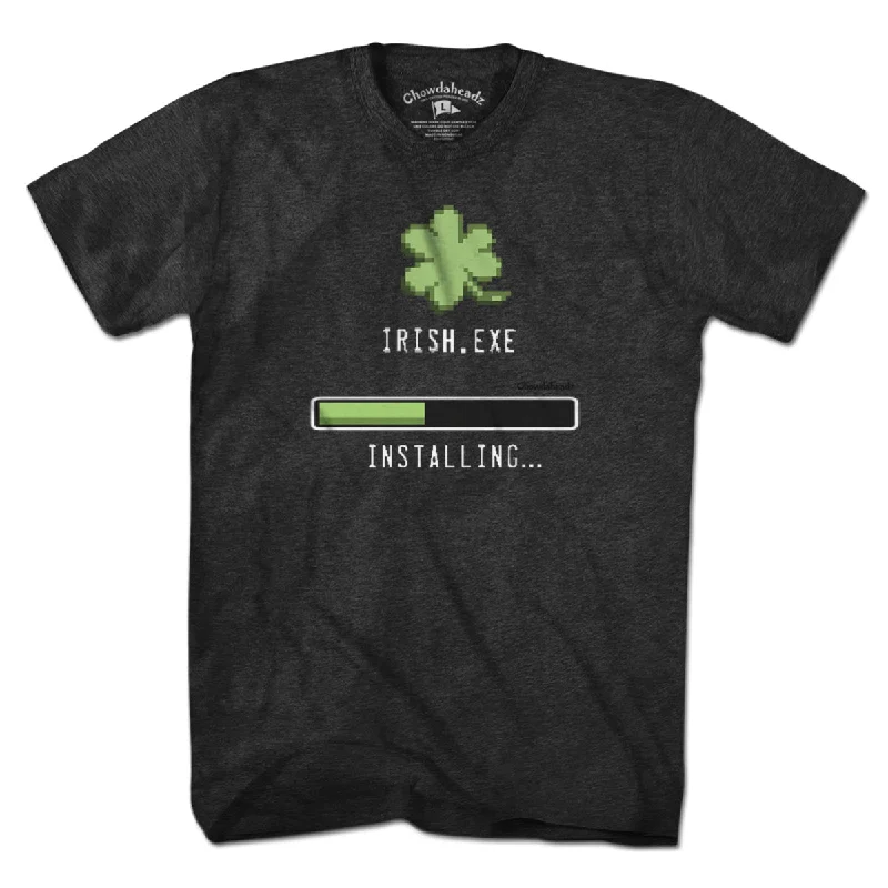 Irish.exe Installing... T-Shirt