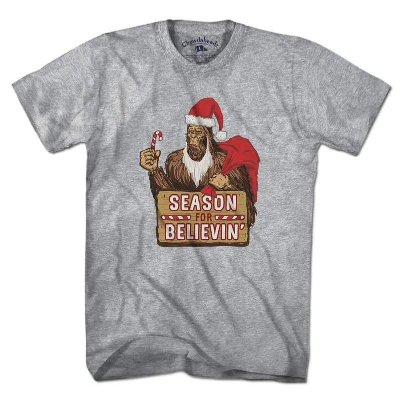 Season For Believin' T-Shirt